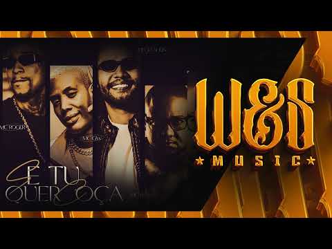 DJ GH Sheik, MC Roger, MC Gw, MC Rennan - Se Tu Quer Coça