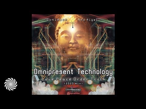 Ovnimoon & Rigel Omnipresent Technology - Love Peace Order Truth (Rigel Mix)