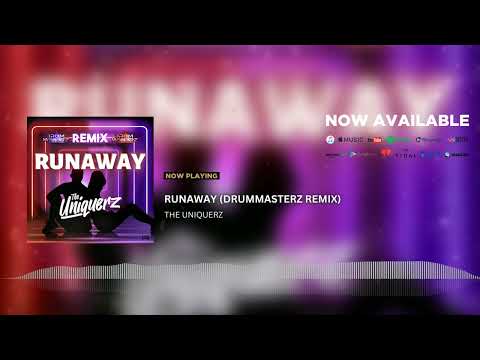 The Uniquerz - Runaway (DrumMasterz Remix)