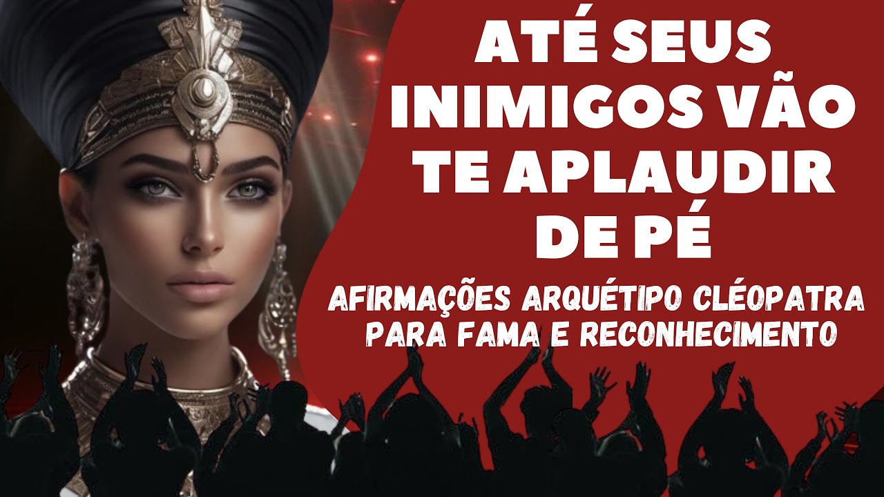 Cleópatra Arquétipo Ativação para fama e reconhecimento , dinheiro e poder Ativar.