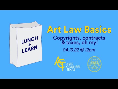 Lunch+Learn: Art Law Basics