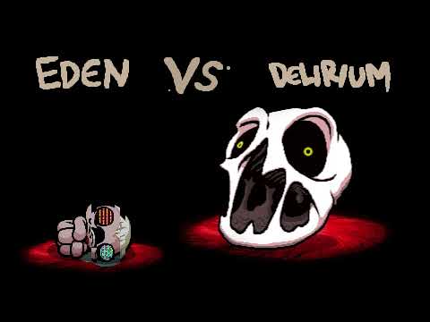 The Binding of Isaac: Repentance - Tainted Eden vs. Delirium