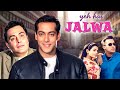 Salman Khaan और Rishi Kapoor की जलवा मूवी Yeh Hai Jalwa 2002 Full Movie Boll
