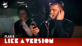 Plan B covers Kanye West Runaway for Like A Versio