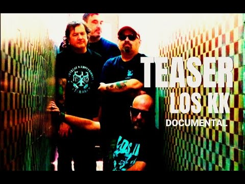 Teaser Documental LOS KK