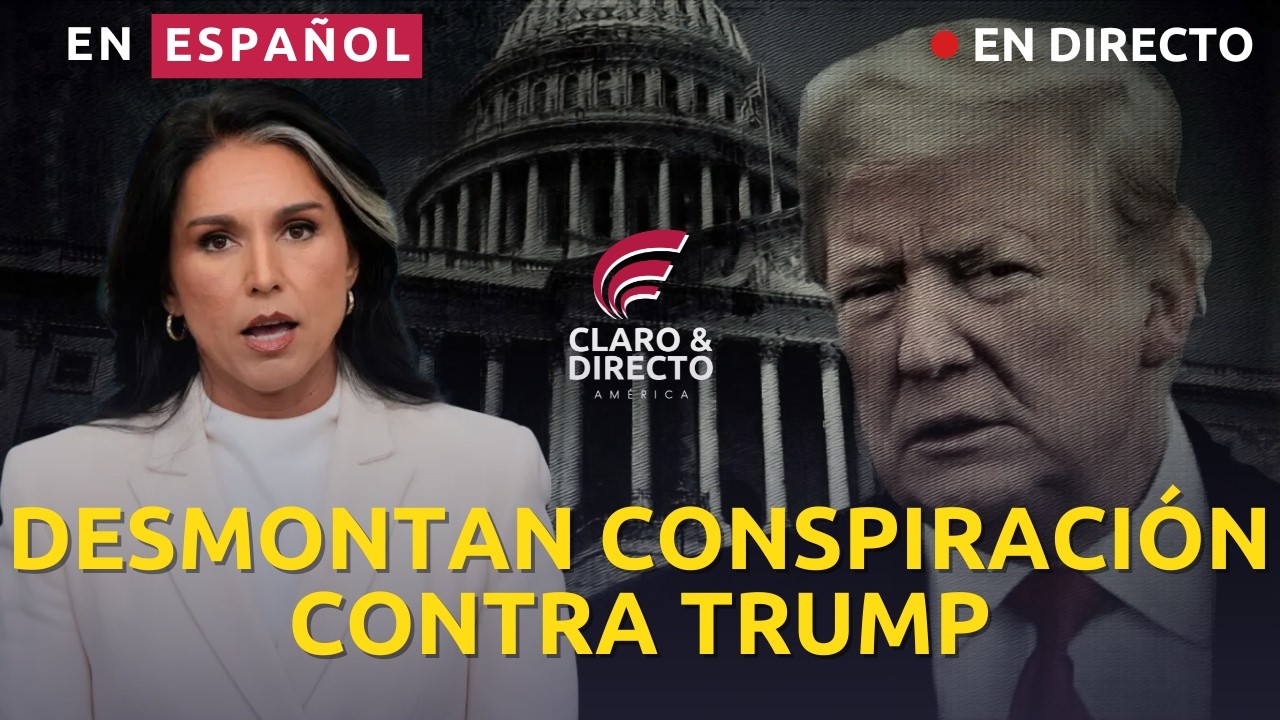 TULSI GABBARD DESCLASIFICA CONSPIRACIÓN CONTRA TRUMP EN TORNO A SU PRIMER JUICIO POLÍTICO