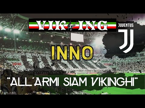 All'armi siam vikinghi (Inno Viking Juve) Coro ultras Juventus [CON TESTO]