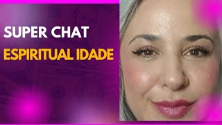 SUPER CHAT - COM OS MENTORES DA ESPIRITUALIDADE - BENZIMENTO COLETIVO