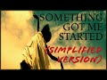 Simply Red - Something Got Me Started 