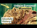 The Curious Case Of European Mummies | The Secret Mummies Of Lisbon | Absolute History