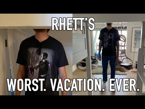 Rhett's Worst Vacation Ever