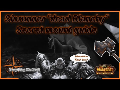 Sinrunner "Dead Blanchy" Secret  Mount Guide