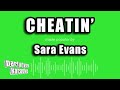 Sara Evans Cheatin Karaoke Version