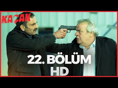 Kaçak 22. Bölüm | HD