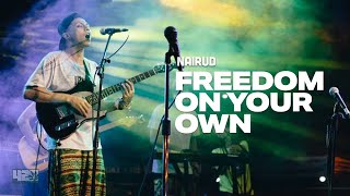 Nairud - Freedom on Your Own (w/ Lyrics) - Tonk Kwank Musikalipayan Onse