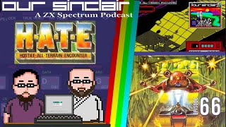 H.A.T.E. Hostile All-Terrain Encounter Review | ZX Spectrum | Our Sinclair: A ZX Spectrum Podcast 66