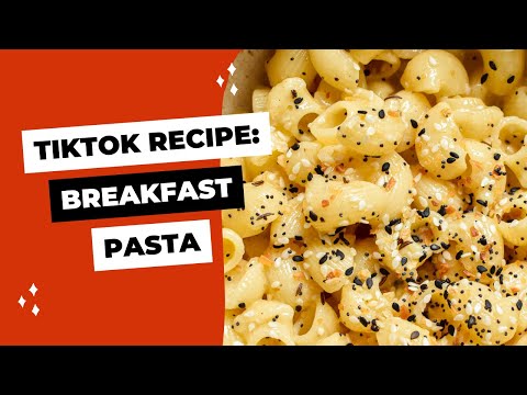 Viral TikTok Breakfast Pasta