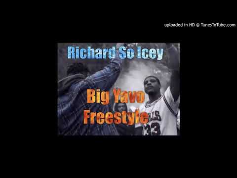 Richard So Icey - Big Yavo Freestyle