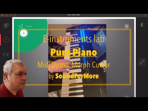 e-instruments lab Pure Piano v2.0 - Demo: morph cursor controlled by midi