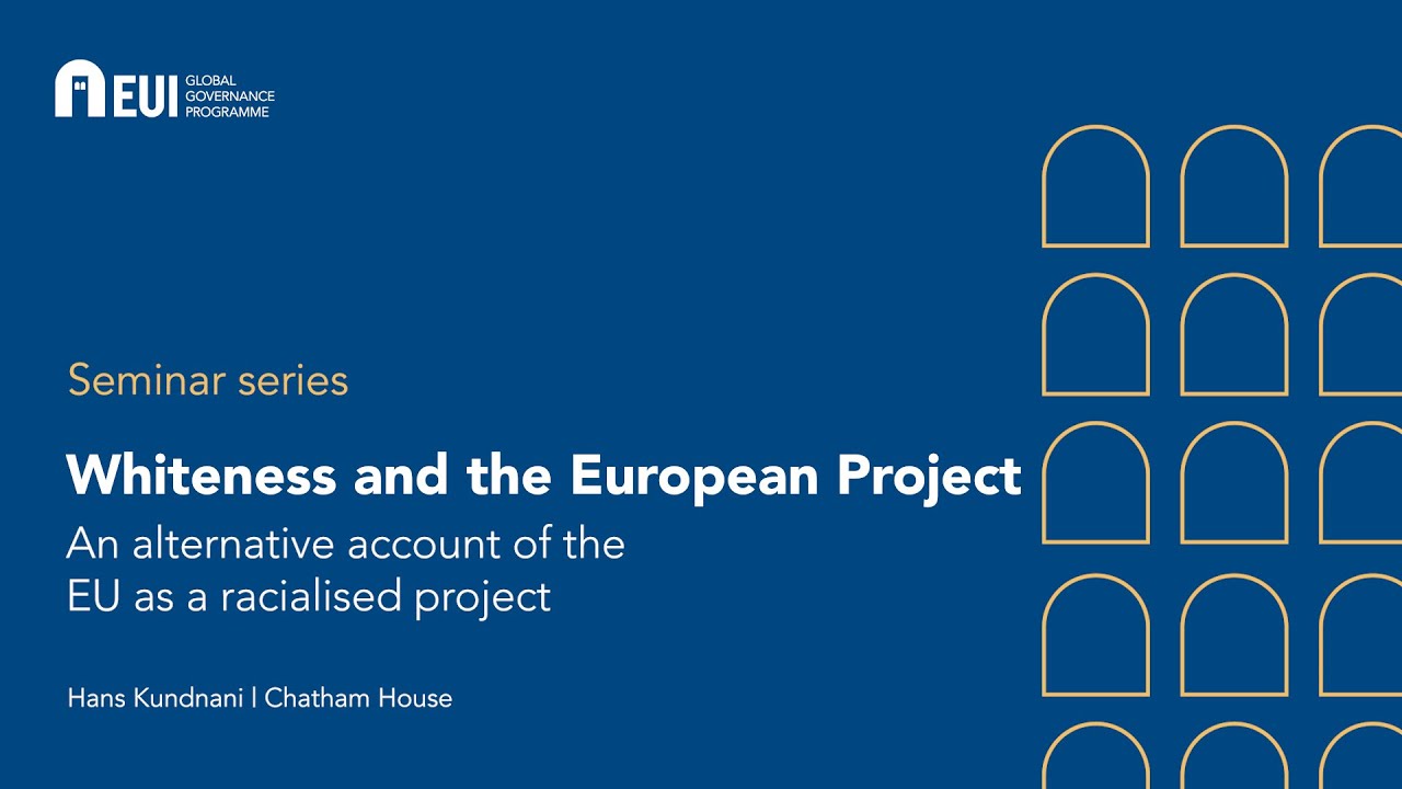 Whiteness and the European project | Hans Kundnani