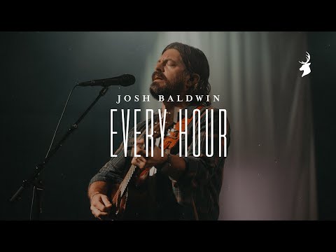 Every Hour - Josh Baldwin | Moment