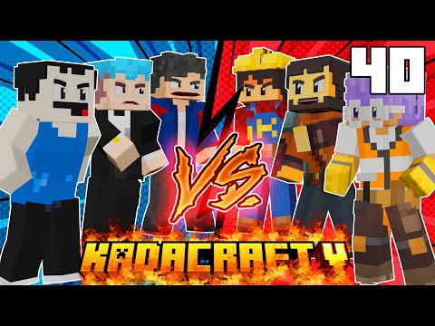 KadaCraft 5: Ep. 40 - KADACRAFT CIVIL WAR!