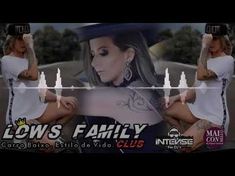 03 - CD Low's Family Club SC - DJ MAICON MELLO e INTENSE FOR DJ'S