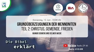 TEIL 2 — Grundüberzeugungen der Mennoniten