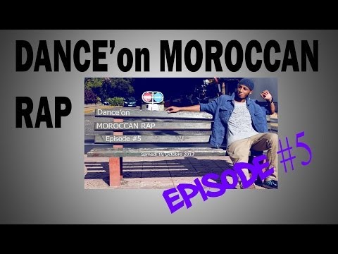 DANCE'on MOROCCAN RAP l EPISODE 5 l NESSYOU - FRUI'STYLE 2.5