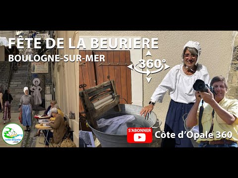 Fête de la Beurière de Boulogne-sur-Mer | Tourisme en France - vidéo 360°