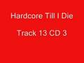 Clear Vu - I Adore (Hardcore Till I Die - Track 13 ...