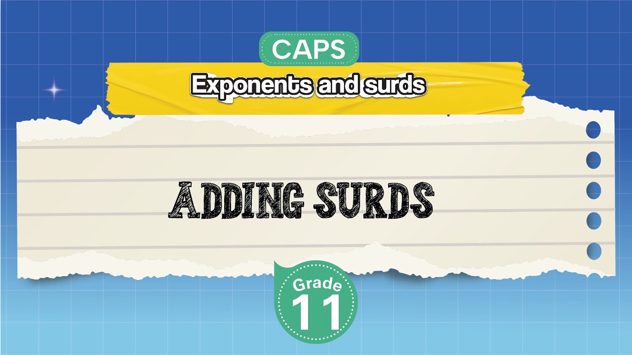 [GRADE 11] Adding Surds