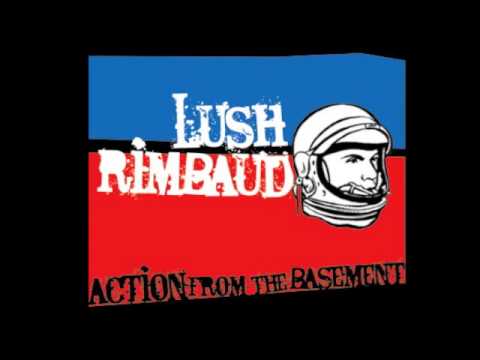 Lush Rimbaud - 6.Bus Stop Owner (from Action from the basement - CD/2007)