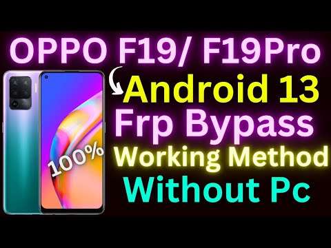 OPPO F19/ F19s FRP Unlock ANDROID 13 (Without Computer) - 100% Working Method
