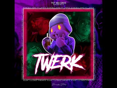 Canibalienz - TweRK ft Laffo ( Video Oficial)