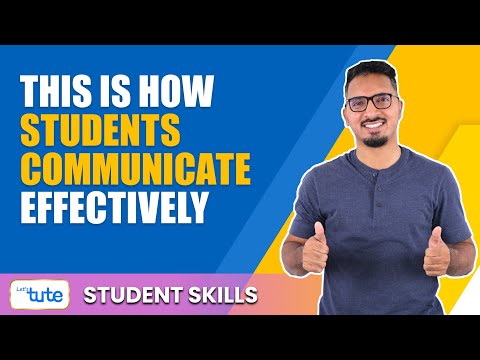 How to improve your communication skills as students? | Student skills