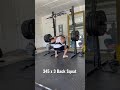 345 Back Squat 3 Reps