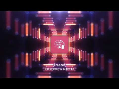 Daniel Rosty & Audiovibe - Freezer 【Electro House - Big Room】