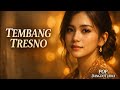 TEMBANG TRESNO Lagu Jawa Pop Dangdut Penuh Rasa