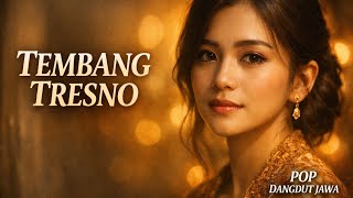 Download lagu TEMBANG TRESNO | Lagu Jawa Pop Dangdut Penuh Rasa mp3
