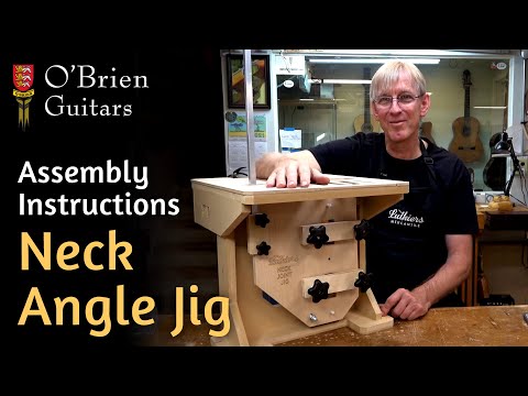 O'Brien Neck Angle Jig - Assembly Instructions