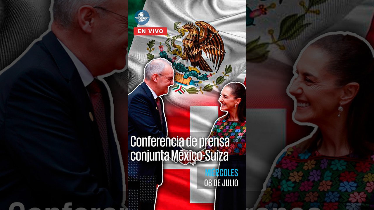 Sheinbaum encabeza conferencia de prensa México-Suiza. 8 de julio de 2026  📱