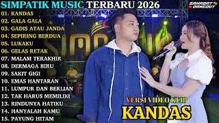 Download lagu KANDAS - GALA GALA - GELAS RETAK | IRWAN K FT FIRA CANTIKA | SIMPATIK MUSIC FULL ALBUM TERARU 2026 mp3