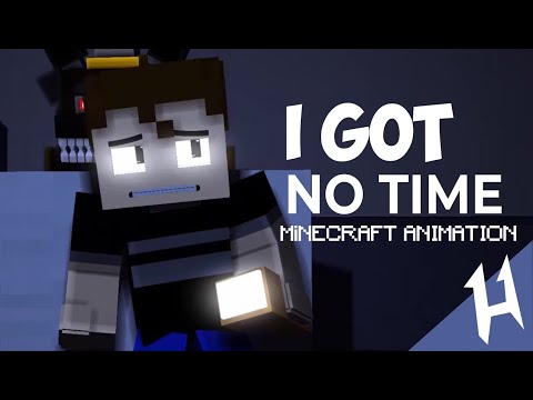 FNAF Song I Got No Time Minecraft Animation