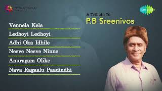Tribute to P.B. Sreenivas Vol.1 | Adhi Oka Idhile | Neeve Neeve Ninne | Anuragam Olike