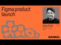 Config 2025 Figma Product Launch Keynote Dylan Field CEO Co Founder Figma LIVE At Moscone
