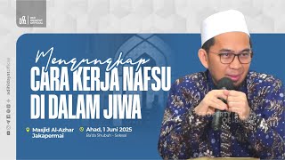 Download lagu [LIVE] Revealing How Lust Works in the Soul - Ustadz Adi Hidayat mp3