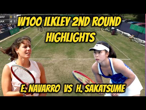 Emma Navarro VS Himeno Sakatsume W100 ILKLEY  2nd Round  highlights