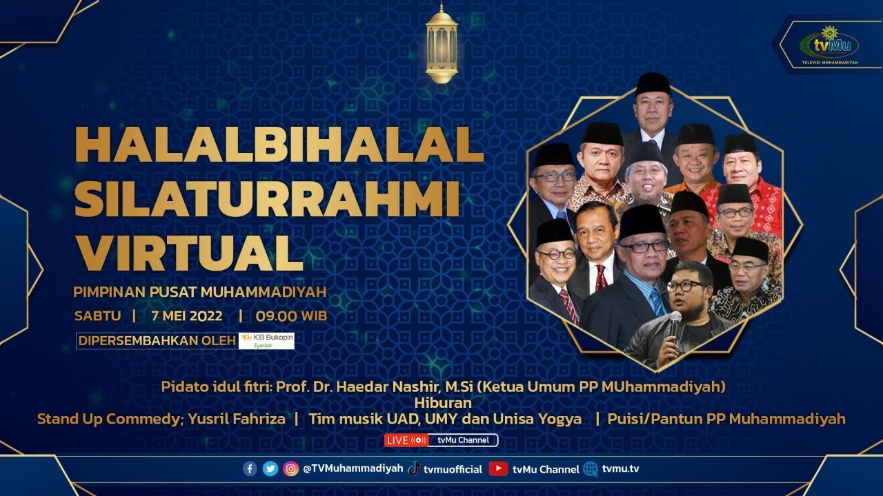 Streaming Acara Halalbihalal-Silaturahmi Idul Fitri 1443 H Keluarga Besar Muhammadiyah