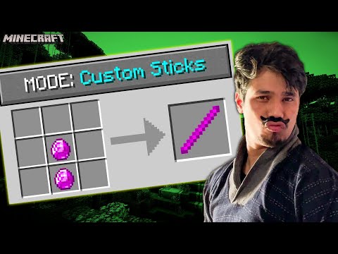 Anshu Bisht - Minecraft But, You Get Custom Sticks